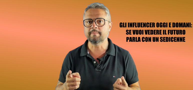 SE VUOI VEDERE IL FUTURO PARLA CON UN SEDICENNE