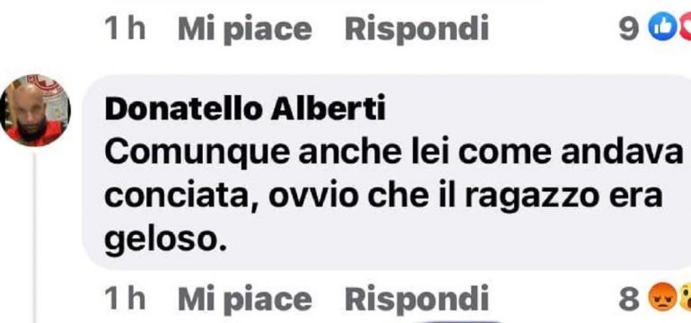 Comunque anche lei come andava conciata, ovvio che il ragazzo era geloso