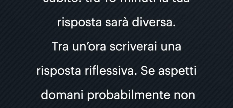 Aspetta 10 minuti prima di rispondere